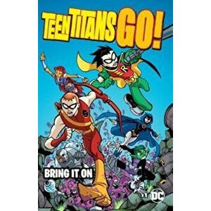 Teen Titans Go!: Bring It on, Paperback - J. Torres imagine