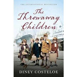 The Throwaway Children, Paperback - Diney Costeloe imagine