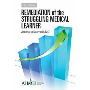 Remediation of the Struggling Medical Learner, Paperback - Jeannette Guerrasio imagine