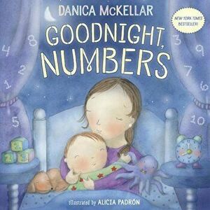 Goodnight, Numbers, Hardcover - Danica McKellar imagine