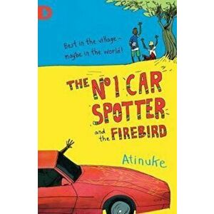 No. 1 Car Spotter and the Firebird, Paperback - *** imagine