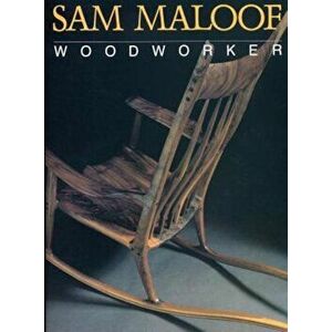 Sam Maloof, Woodworker, Paperback - Sam Maloof imagine