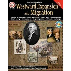 Westward Expansion and Migration, Paperback - Cindy Barden imagine