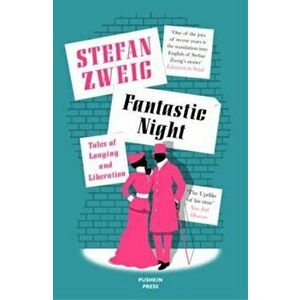 Fantastic Night, Paperback - Stefan Zweig imagine
