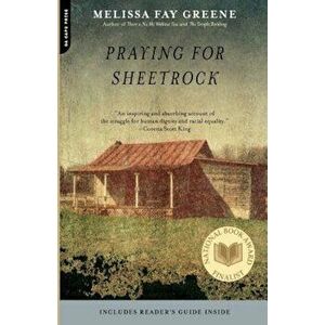 Praying for Sheetrock: A Work of Nonfiction, Paperback - Melissa Fay Greene imagine