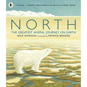North, Paperback - Nick Dowson imagine