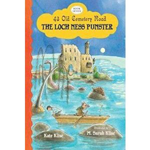 The Loch Ness Punster, Paperback - Kate Klise imagine