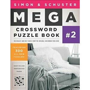 Simon & Schuster Mega Crossword Puzzle Book '02, Paperback - John M. Samson imagine