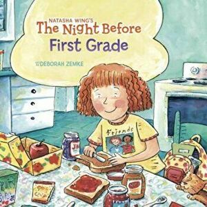 The Night Before First Grade, Paperback - Natasha Wing imagine