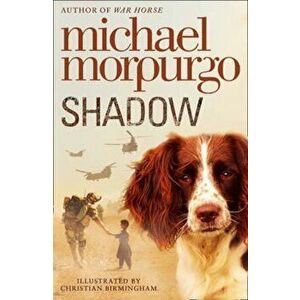 Shadow, Paperback - Michael Morpurgo imagine