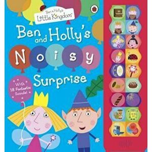 Ben and Holly's Little Kingdom: Ben and Holly's Noisy Surpri, Hardcover - *** imagine