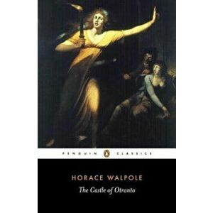 The Castle of Otranto, Paperback - Horace Walpole imagine