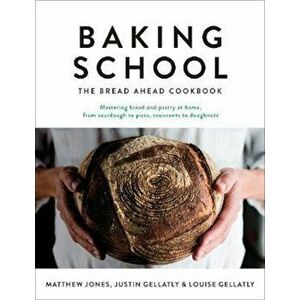 Baking School, Hardcover - Justin Gellatly imagine