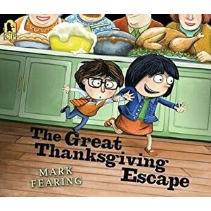 The Great Thanksgiving Escape, Paperback - Mark Fearing imagine