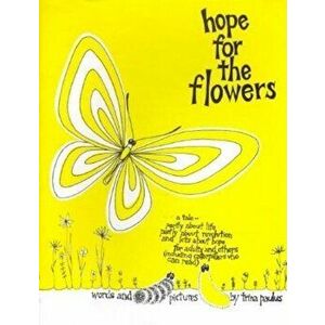 Hope for the Flowers, Hardcover - Trina Paulus imagine