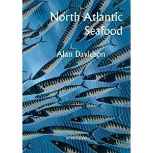 North Atlantic Seafood, Paperback - Alan Davidson imagine