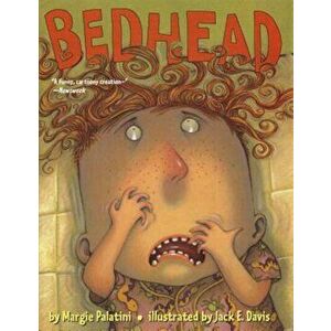 Bedhead, Paperback - Margie Palatini imagine