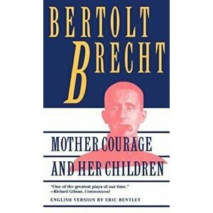 Mother Courage and Her Children, Paperback - Bertolt Brecht imagine