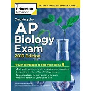 Cracking the AP Biology Exam, 2019 Edition: Practice Tests + Proven Techniques to Help You Score a 5, Paperback - Princeton Review imagine