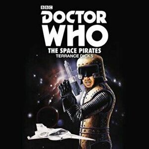 Doctor Who: The Space Pirates, Audiobook - Terrance Dicks imagine