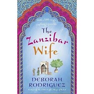Zanzibar Wife, Paperback - Deborah Rodriguez imagine