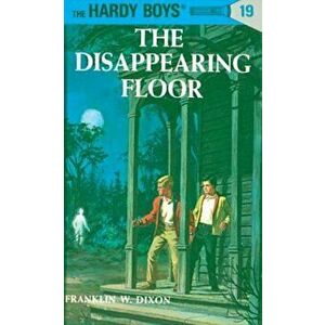 The Disappearing Floor, Hardcover - Franklin W. Dixon imagine