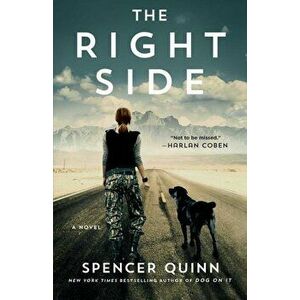 The Right Side, Paperback - Spencer Quinn imagine