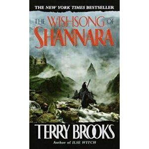 The Wishsong of Shannara, Paperback - Terry Brooks imagine