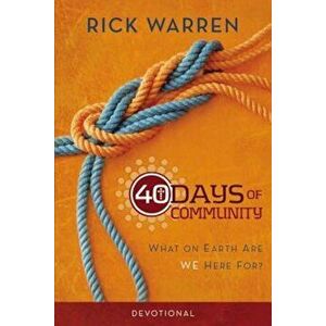 40 Days of Community Devotional: What on Earth Are We Here For', Paperback - Rick Warren imagine