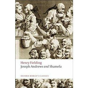 Joseph Andrews & Shamela, Paperback - Henry Fielding imagine