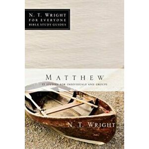 Matthew: 25 Studies for Individuals and Groups, Paperback - N. T. Wright imagine