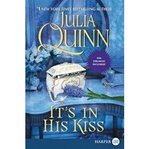 It's in His Kiss, Paperback - Julia Quinn imagine