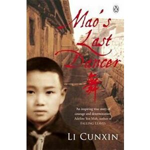 Mao's Last Dancer, Paperback - Li Cunxin imagine