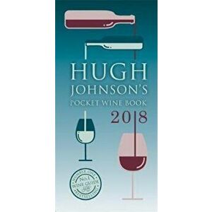 Hugh Johnson's Pocket Wine Book 2018, Hardcover - Hugh Johnson imagine