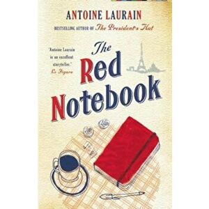 The Red Notebook, Paperback - Antoine Laurain imagine