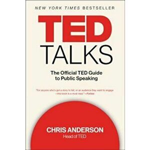 TED Talks: The Official TED Guide to Public Speaking, Paperback - Chris Anderson imagine