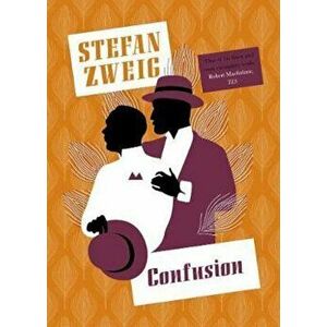 Confusion, Paperback - Stefan Zweig imagine