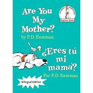 Are You My Mother'/Eres Tu Mi Mama', Hardcover - P. D. Eastman imagine