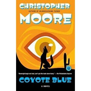 Coyote Blue, Paperback - Christopher Moore imagine
