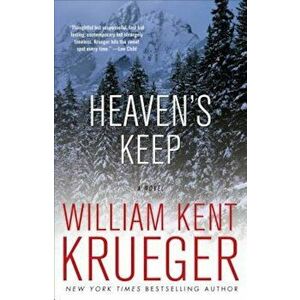 Heaven's Keep, Paperback - William Kent Krueger imagine