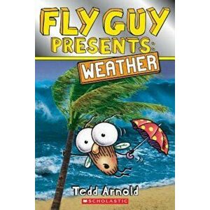Fly Guy Presents: Weather, Paperback - Tedd Arnold imagine