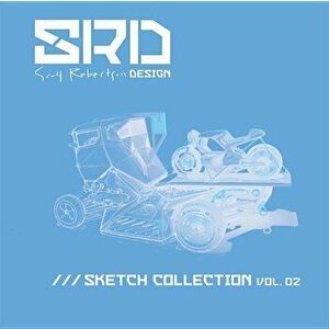 Srd Sketch Collection Vol. 02, Hardcover - Scott Robertson imagine