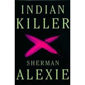 Indian Killer, Paperback imagine
