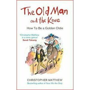 Old Man and the Knee, Paperback imagine