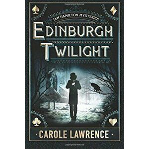 Edinburgh Twilight, Paperback - Carole Lawrence imagine