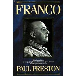 Franco, Paperback - Paul Preston imagine