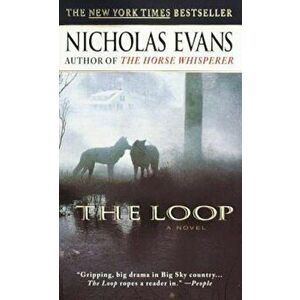 The Loop, Paperback - Nicholas Evans imagine