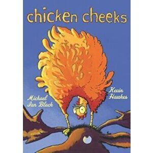 Chicken Cheeks, Hardcover - Michael Ian Black imagine