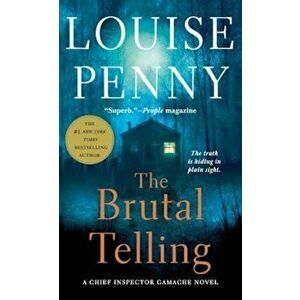 The Brutal Telling, Paperback - Louise Penny imagine