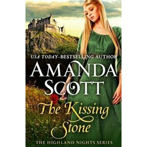 The Kissing Stone, Paperback - Amanda Scott imagine